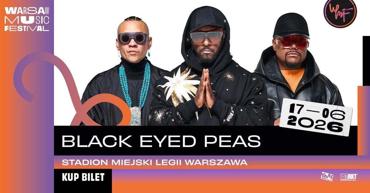 Warsaw Music Festival pres. Black Eyed Peas